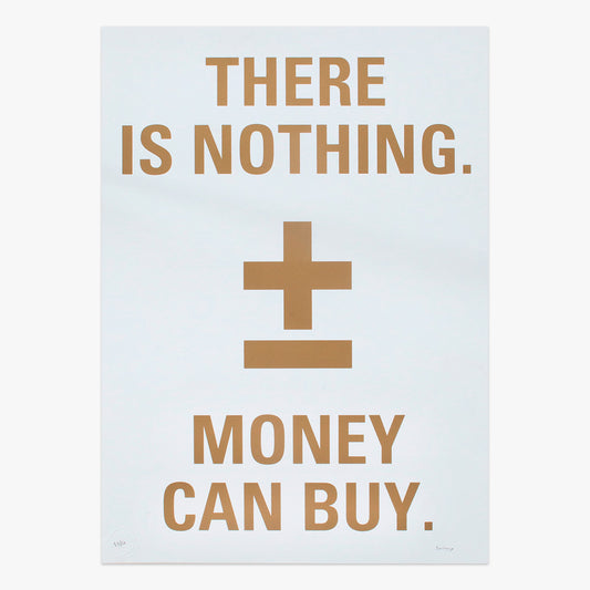 Buy the There Is Nothing Money Can Buy Ii artwork by ±MaisMenos± now at Underdogs