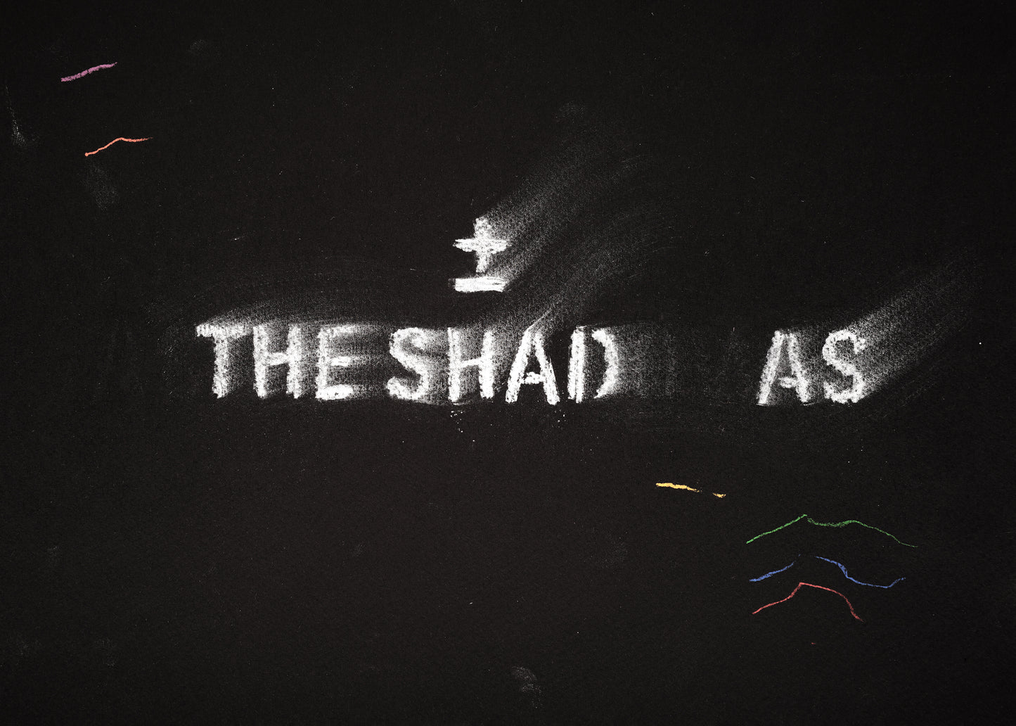 The shadow of what we were #78