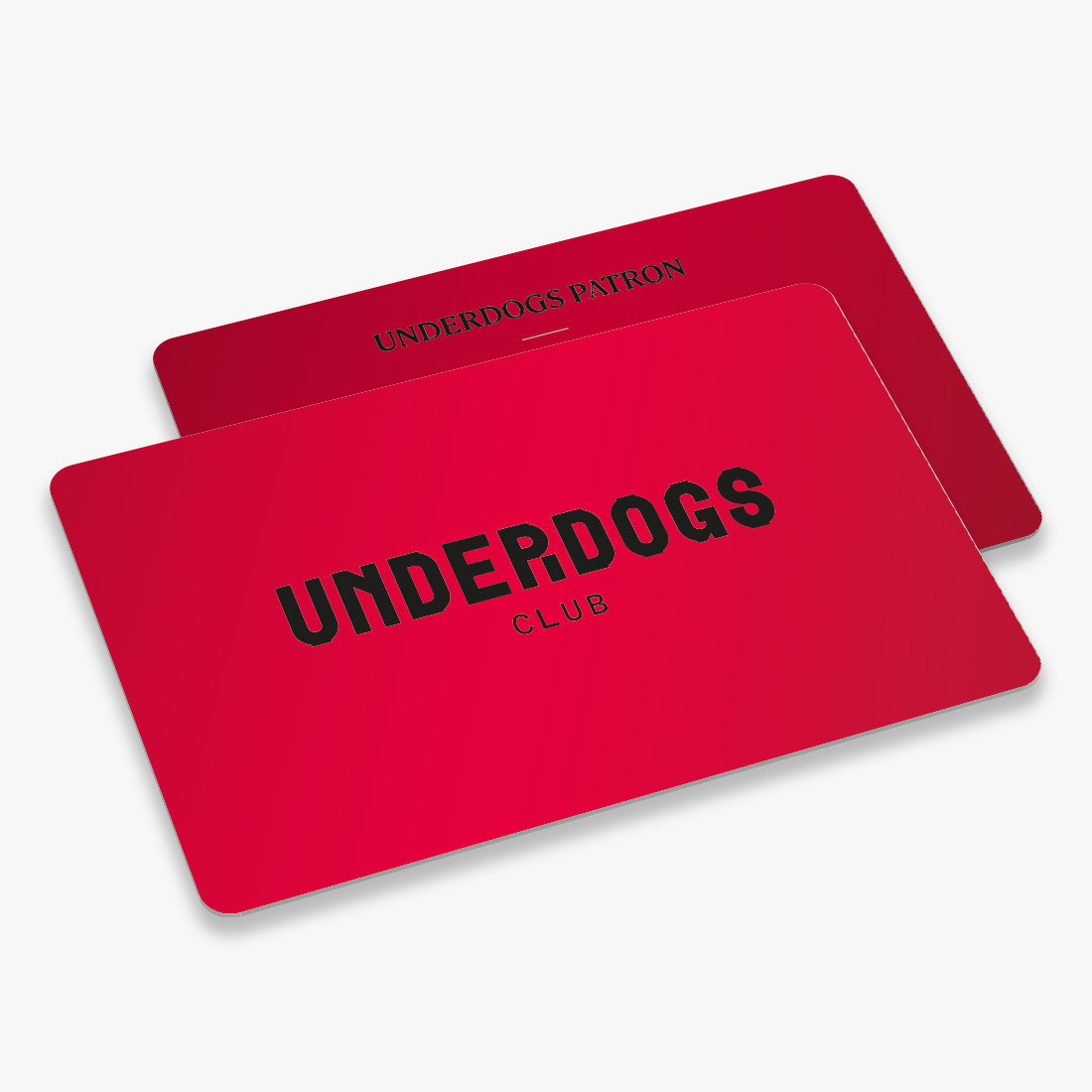 UNDERDOGS PATRON