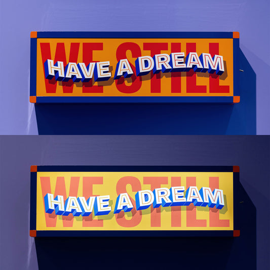 We Still Have A Dream print by Halfstudio on sale at Underdogs gallery