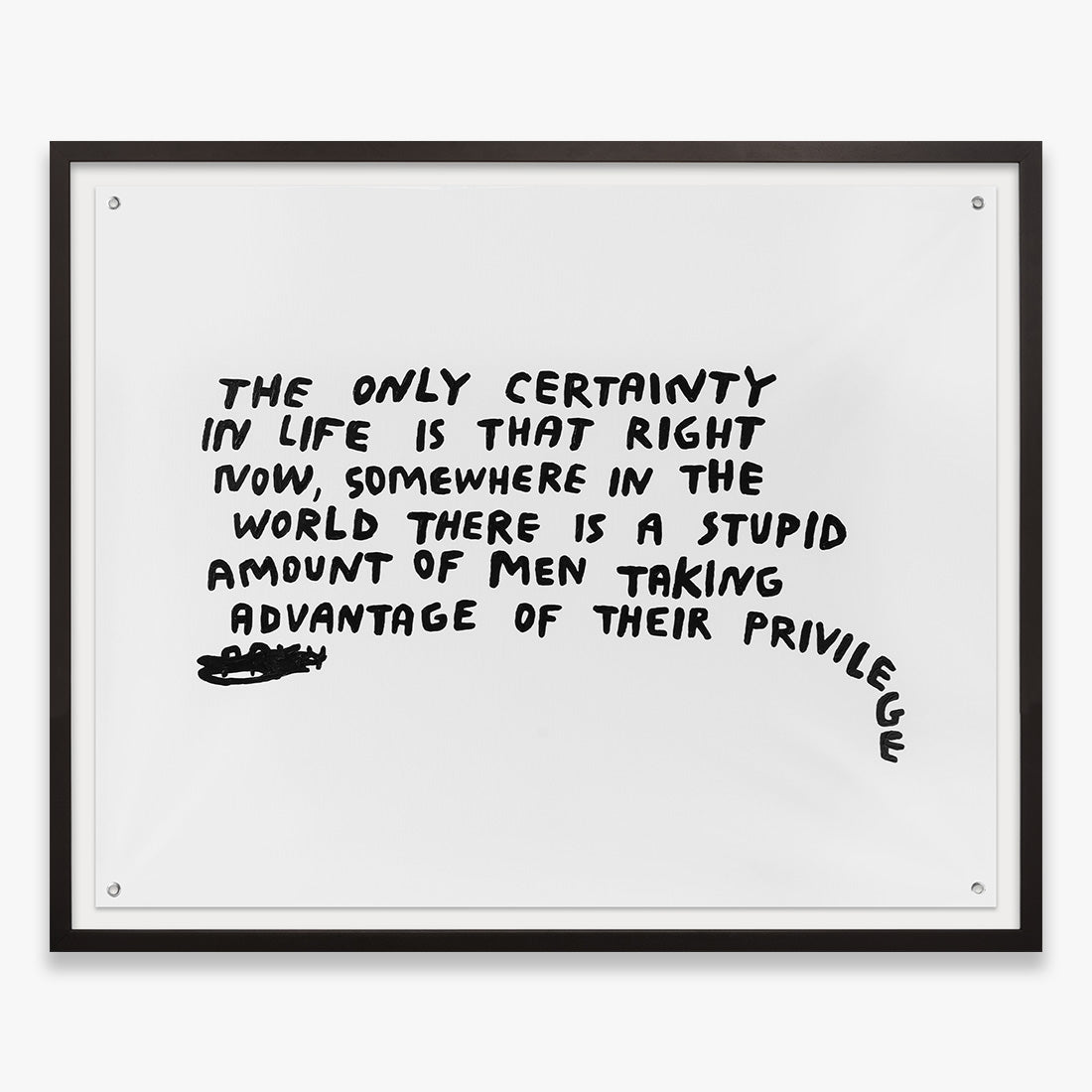 (rolls eyes to everyone saying “the only certainty in life is death”)