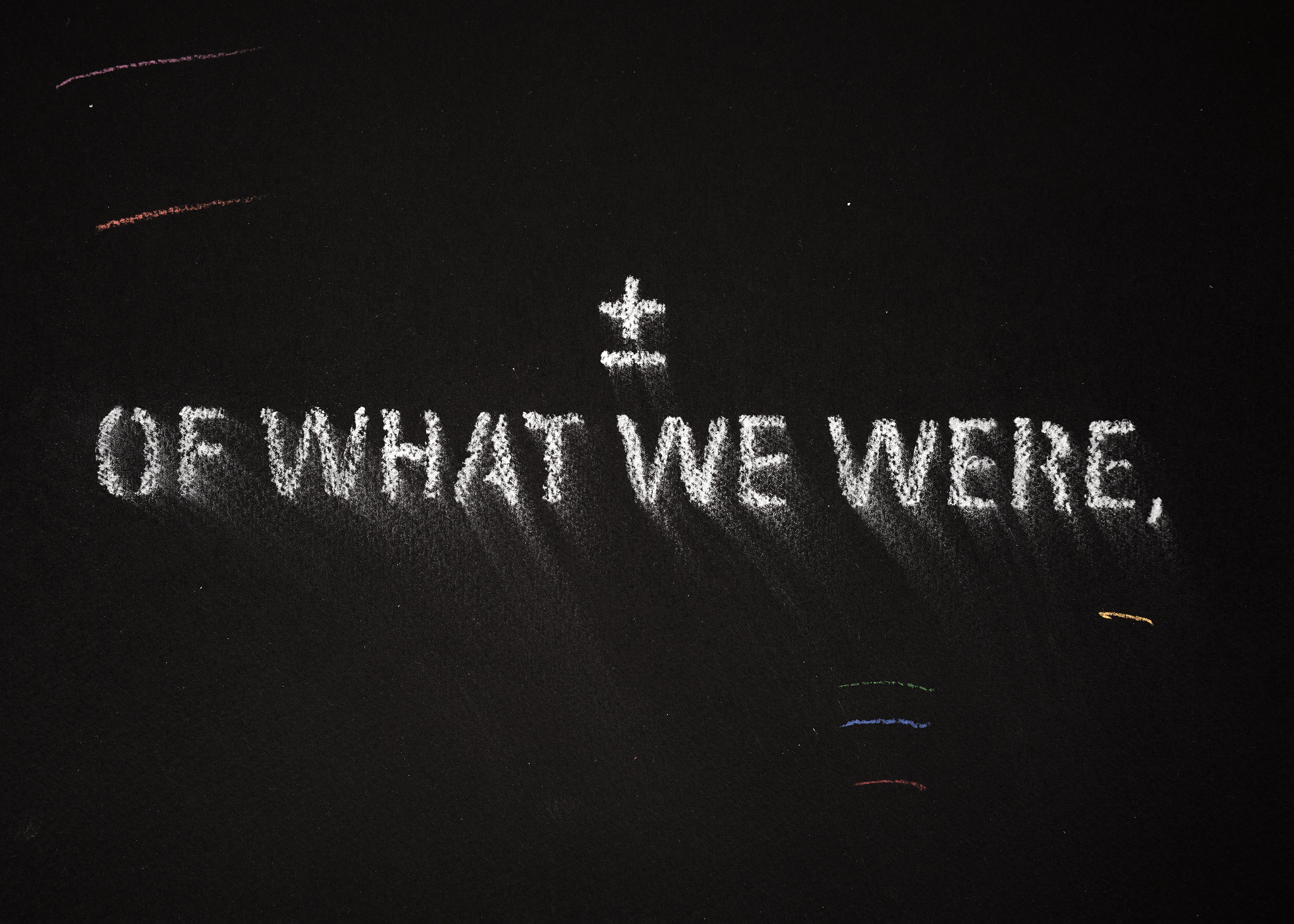The shadow of what we were #25