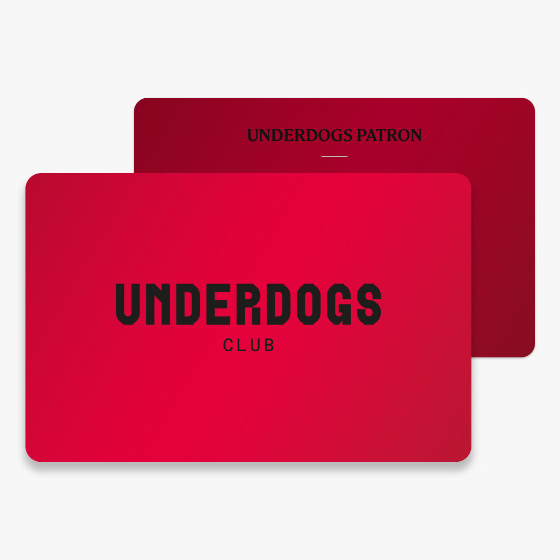 UNDERDOGS PATRON