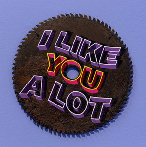 I LIKE YOU A LOT